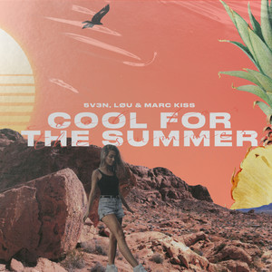 Cool for the Summer (Explicit)