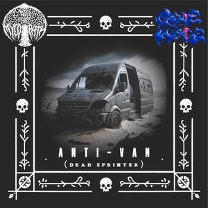 Anti-Van (Dead Sprinter) [feat. Gonemage]