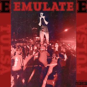 EMULATE (feat. BUDDAHFLOW & LVLC) (Explicit)