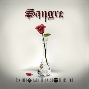 Sangre (Explicit)