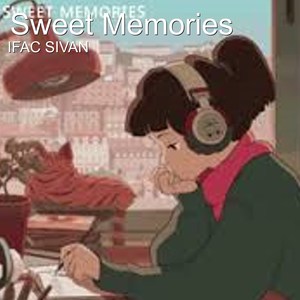 Sweet Memories