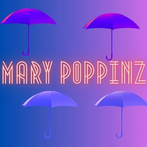 MARY POPPINZ (feat. BIG JD, Matt Salter & Butter) [Explicit]