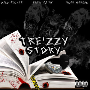 Tre’zzy Story (Explicit)