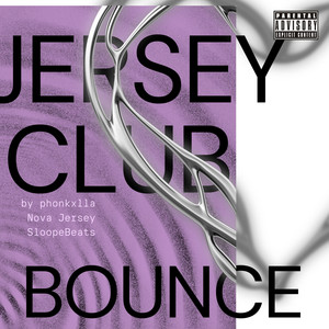 Jersey Club Bounce (Explicit)