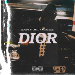 Dior(feat. Aylo & Goatzile) (Explicit)