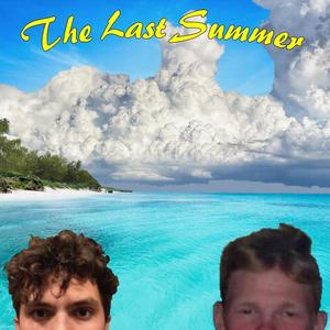 The Last Summer (Explicit)