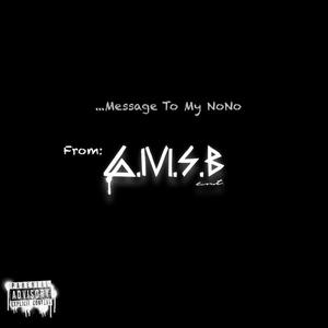 Message To My Nono (Explicit)