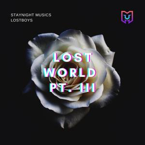 Lost World, Pt. III