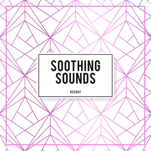 Soothing Sounds