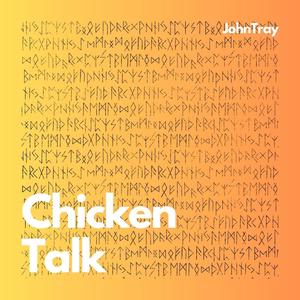 Chicken Talk (Explicit)