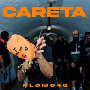 CARETA (feat. PLOMO48)