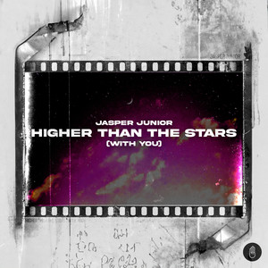 Higher Than The Stars (With Me)