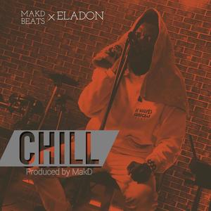 Chill (feat. Eladon)