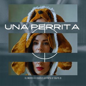 Una Perrita (Explicit)