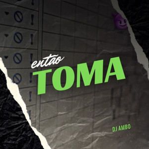 MTG - ENTÃO TOMA (Explicit)