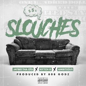 Slouches (Explicit)