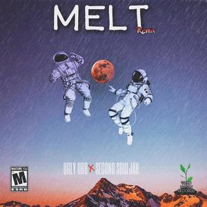 MELT (feat. Second Souljah) [Remix] [Explicit]