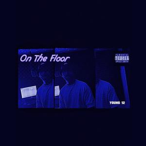 On The Floor (Explicit)