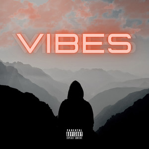 Vibes (Explicit)