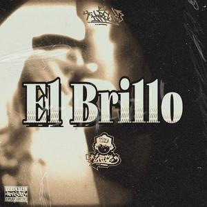 El Brillo (Explicit)