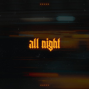 All Night (Explicit)