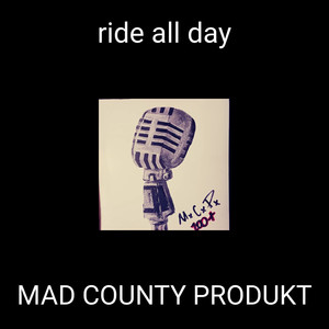 ride all day (Explicit)