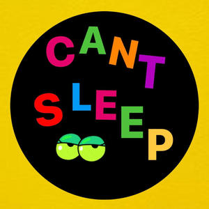 Cant Sleep
