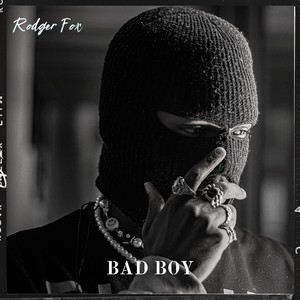 BAD BOY (Explicit)