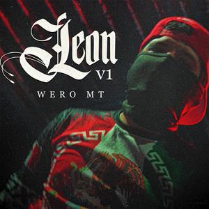 Leon V1 (feat. Wero MT) [Explicit]