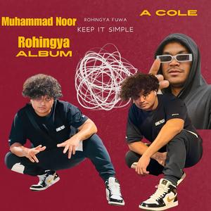 Rohingya Fuwa (feat. A Cole) [Explicit]