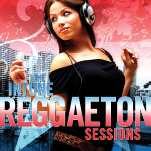 The Intune Reggaeton Sessions