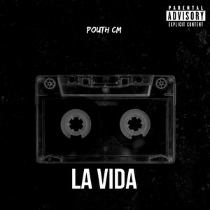 La Vida (Explicit)