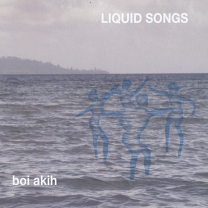 Liquid Songs