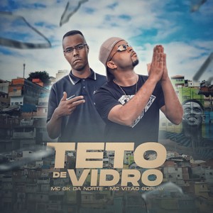 Teto de Vidro (Explicit)