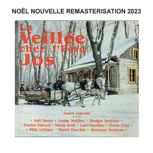 La veillée chez l'père Jos - Remasterisation 2023 (Live)