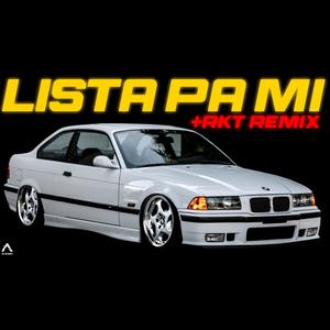 Lista Pa Mi (DJ Amaro Remix)