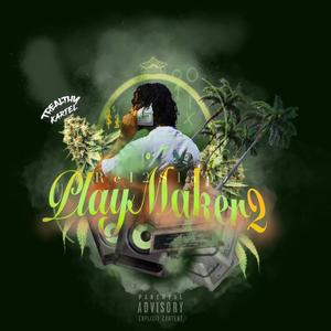 PlayMaker 2 (Explicit)