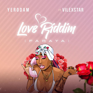 Love Riddim (Faraya) [Explicit]