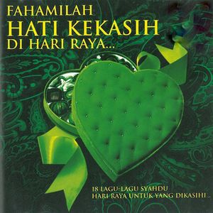 Fahamilah Hati Kekasih Di Hari Raya