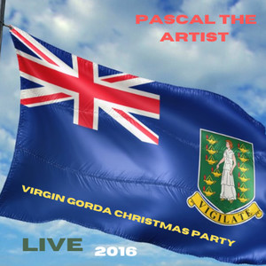 Virgin Gorda Christmas Party (Live) [2016] [Explicit]