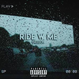 Ride w me (Explicit)