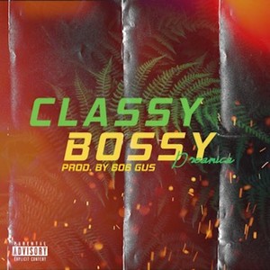Classy Bossy