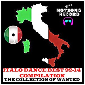 Italo Dance Best 92-14 Compilation (The Collection of Wanted)