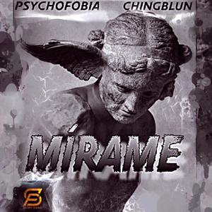 Mirame (feat. ChingBlun) (Explicit)