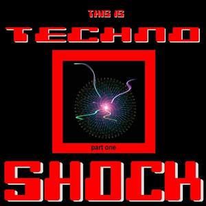 This Is Techno Shock Part One