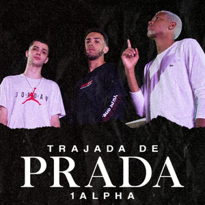 Trajada de Prada (Explicit)