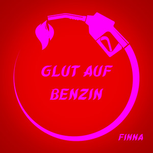 Glut auf Benzin
