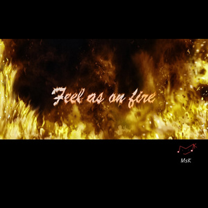 Feel As On Fire (Inst.)