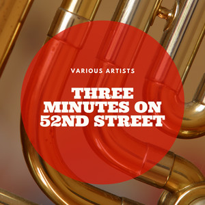 Three Minutes On 52nd Street