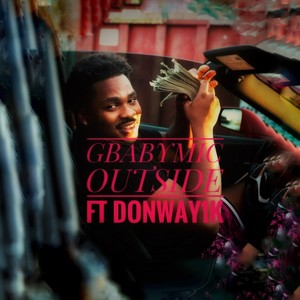 OUTSIDE (feat. Donway1k) (Explicit)
